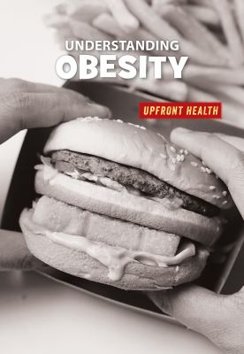 Understanding obesity /