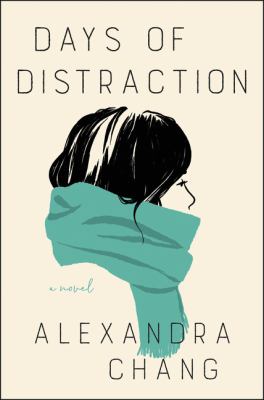 Days of distraction : a novel /