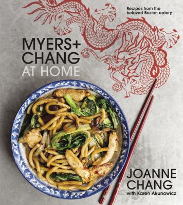 Myers+Chang at home : yum me yum you /