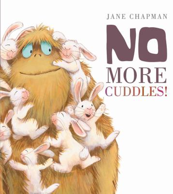 No more cuddles! /