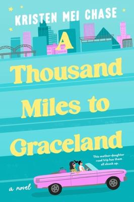 A thousand miles to Graceland /