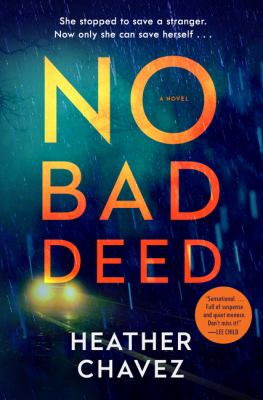 No bad deed : a novel /