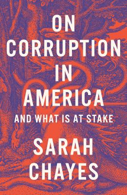 On corruption in America : and what it is at stake /