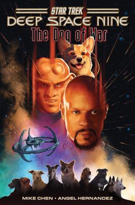 Star Trek: Deep Space Nine. The dog of war /