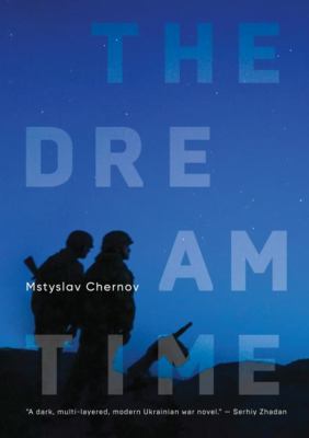 The dreamtime : a novel /