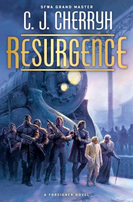 Resurgence : a Foreigner novel /