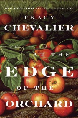 At the edge of the orchard : a novel /