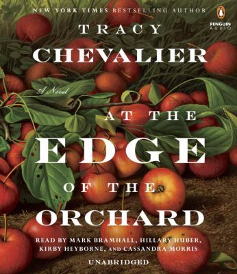 At the edge of the orchard [compact disc, unabridged] : a novel /