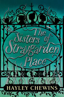 The sisters of Straygarden Place /