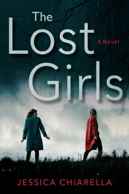 The lost girls : a novel /