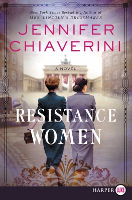 Resistance women [large type] : a novel /
