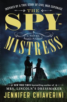 The spymistress : a novel /