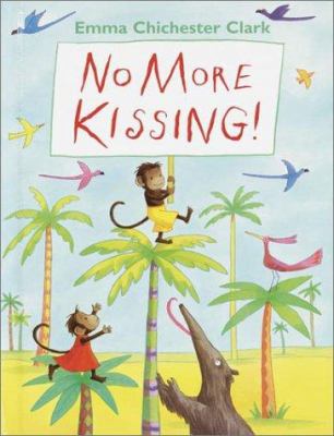 No more kissing! /