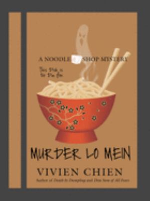 Murder lo mein [large type] /