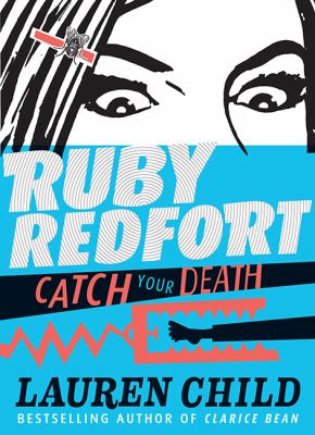 Ruby Redford catch your death / 3.