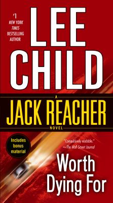 Worth dying for : a Reacher novel /