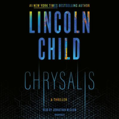 Chrysalis [compact disc, unabridged] : a thriller /