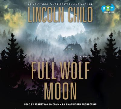 Full wolf moon [compact disc, unabridged] : a novel /