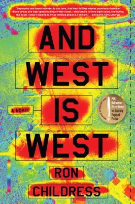 And West is West : a novel /