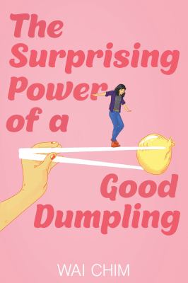 The surprising power of a good dumpling /
