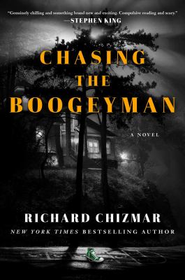 Chasing the boogeyman : a novel /