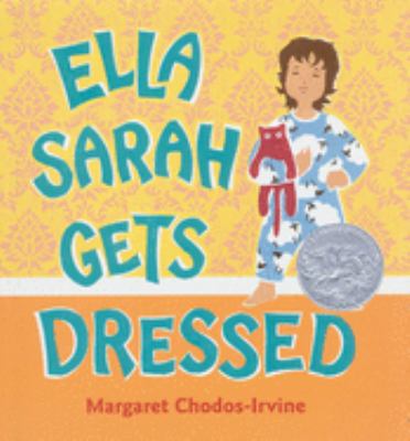 Ella Sarah gets dressed /