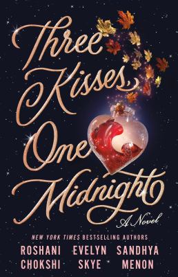 Three kisses, one midnight : a novel /