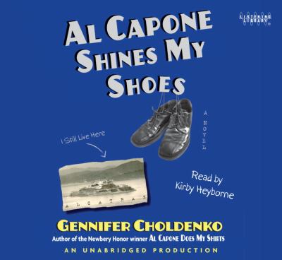 Al Capone shines my shoes [compact disc, unabridged] /