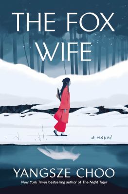 The fox wife : a novel /
