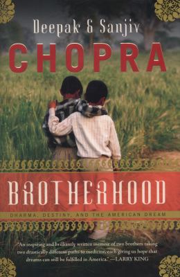 Brotherhood : dharma, destiny, and the American dream /