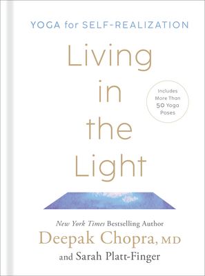 Living in the light : yoga for self-realization /