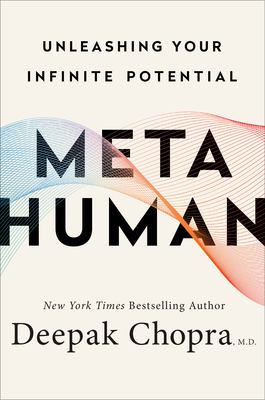 Metahuman : unleashing your infinite potential /