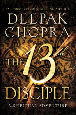 The 13th disciple : a spiritual adventure /