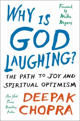 Why is God laughing? : the path to joy and spiritual optimism /