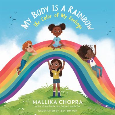 My body is a rainbow : the color of my feelings /