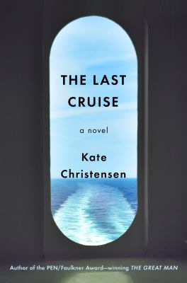 The last cruise : a novel /