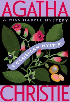 A Caribbean mystery : a Miss Marple mystery /