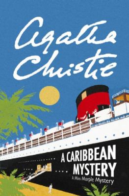 A Caribbean mystery [large type] : featuring Miss Marple, the original character as created by Agatha Christie