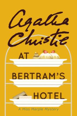 At Bertram's Hotel [large type] : a Miss Marple mystery /