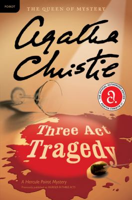 Three act tragedy : a Hercule Poirot Mystery /