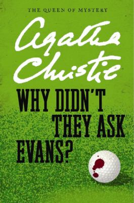 Why didn't they ask Evans? [large type] /