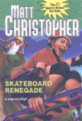 Skateboard renegade /