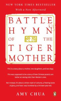 Battle hymn of the tiger mother /