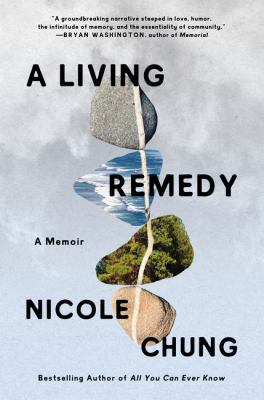 A living remedy : a memoir /