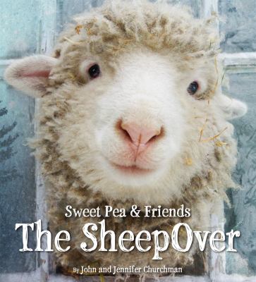 Sweet Pea & friends : the sheepover /