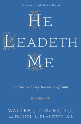 He leadeth me [ebook] : An extraordinary testament of faith.