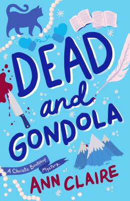 Dead and gondola : a Christie Bookshop mystery /