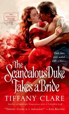 The scandalous duke takes a bride /