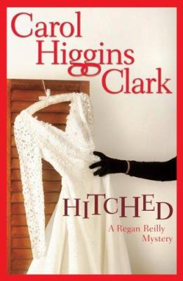 Hitched : a Regan Reilly mystery /