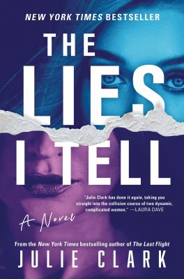 The lies I tell : a novel /